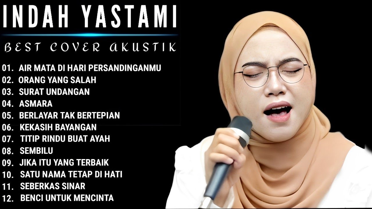 INDAH YASTAMI FULL ALBUM - AIR MATA DI HARI PERSANDINGANMU || COVER AKUSTIK TERBAIK 2024