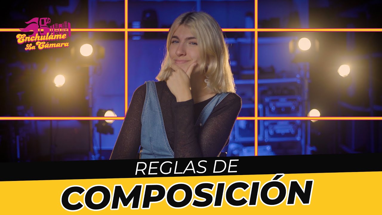 Las principales REGLAS de COMPOSICI&Oacute;N para PEL&Iacute;CULAS | Enchul&aacute;me la C&aacute;mara
