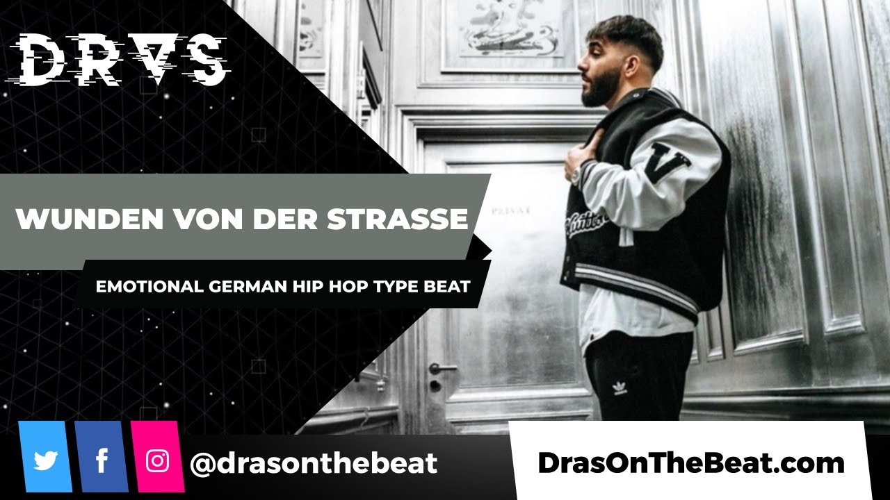 WUNDEN VON DER STRAßE | Sad German Hip Hop Type Beat w/ Hook | prod. DRAS