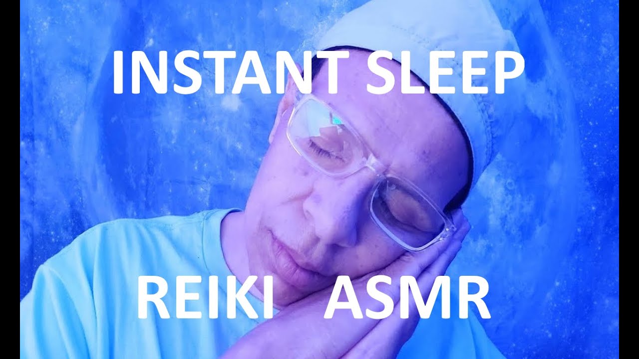 REIKI ASMR INSTANT SLEEP | @ReikiwithAlbert