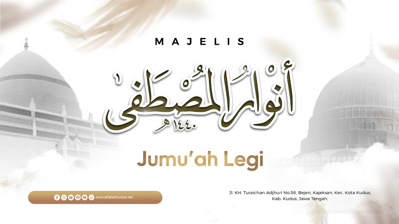🔴(LIVE) Akhirussanah Majelis ANWARUL MUSTHOFA Jumu'ah Legi Kudus | 13 FEBRUARI 2026 M