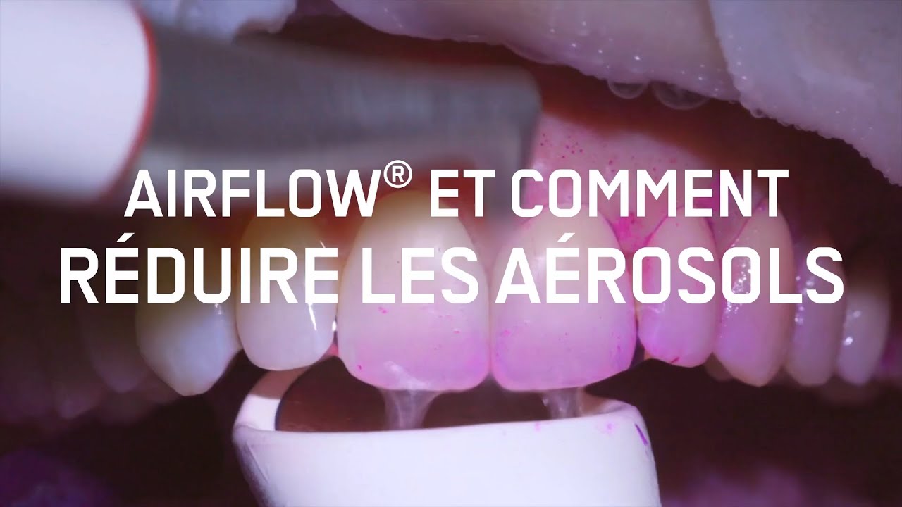 AIRFLOW® et comment réduire les aérosols