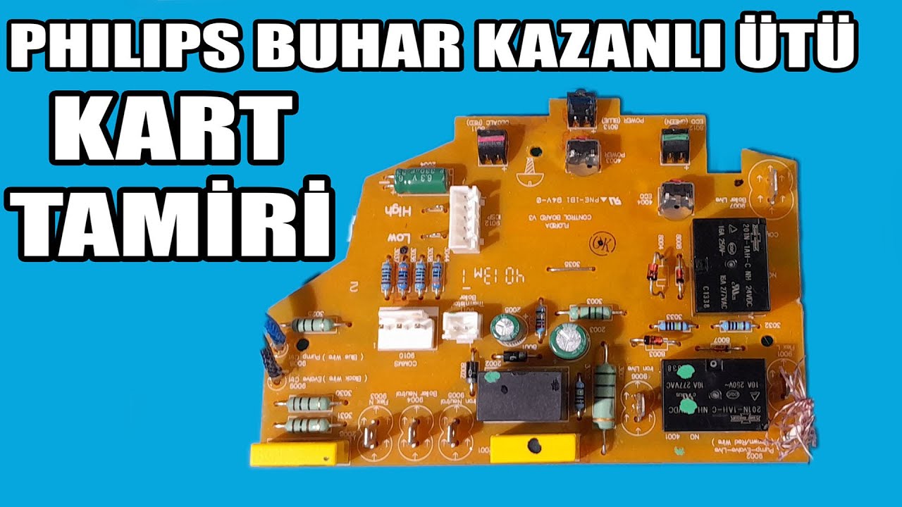 PHILIPS BUHAR KAZANLI ÜTÜ KART TAMİRİ