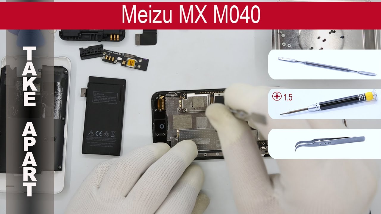 Как разобрать 📱 Meizu MX2 M040, Разборка и ремонт