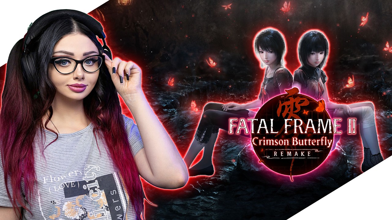 FATAL FRAME 2 CRIMSON BUTTERFLY REMAKE Прохождение Игры ► ФАТАЛ ФРЭЙМ 2 Прохождение | СТРИМ