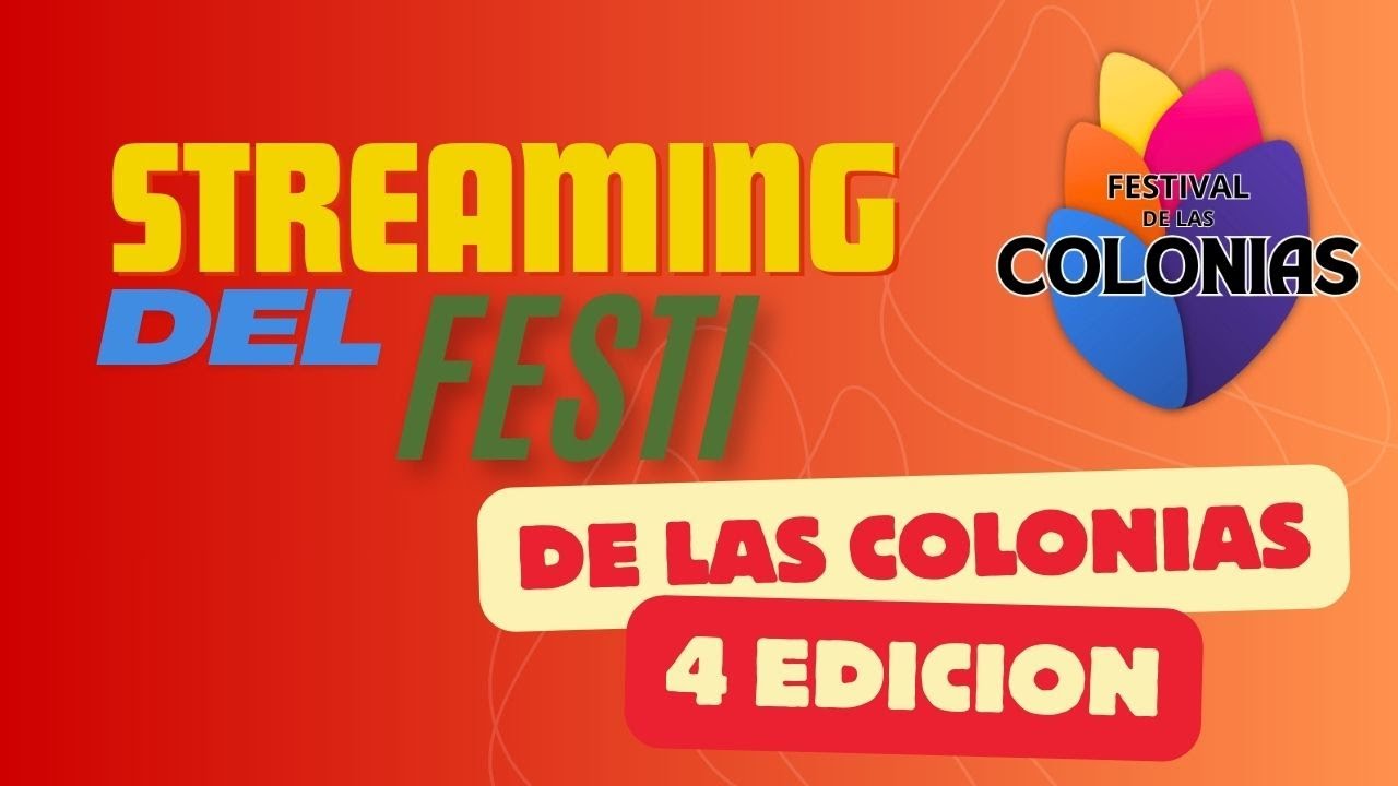 4to FESTIVAL DE LAS COLONIAS
