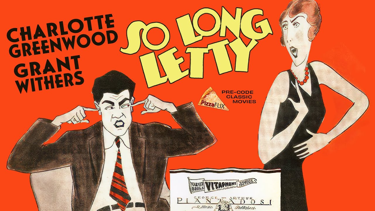 So Long Letty (1929) CHARLOTTE GREENWOOD🍕 PRE-CODE COMEDY