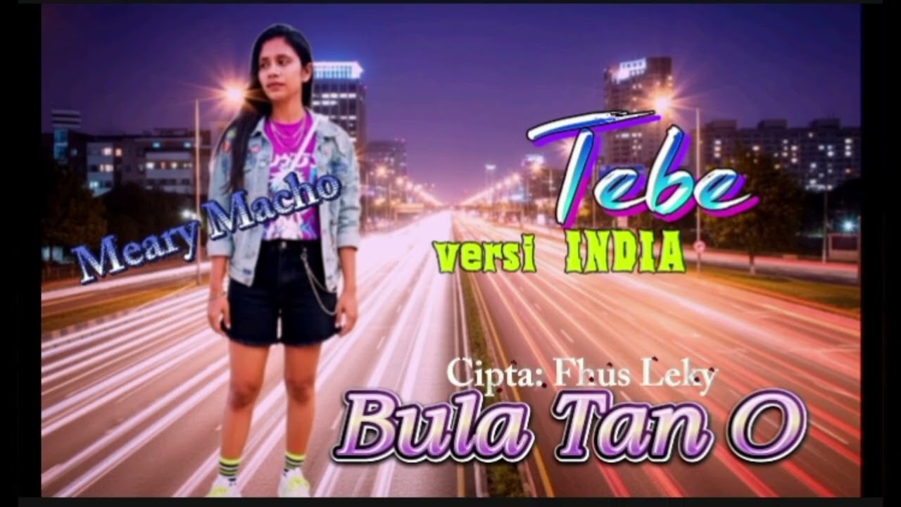 Tebe versi INDIA❤️ BULA TAN O 🫶 Meary Macho 