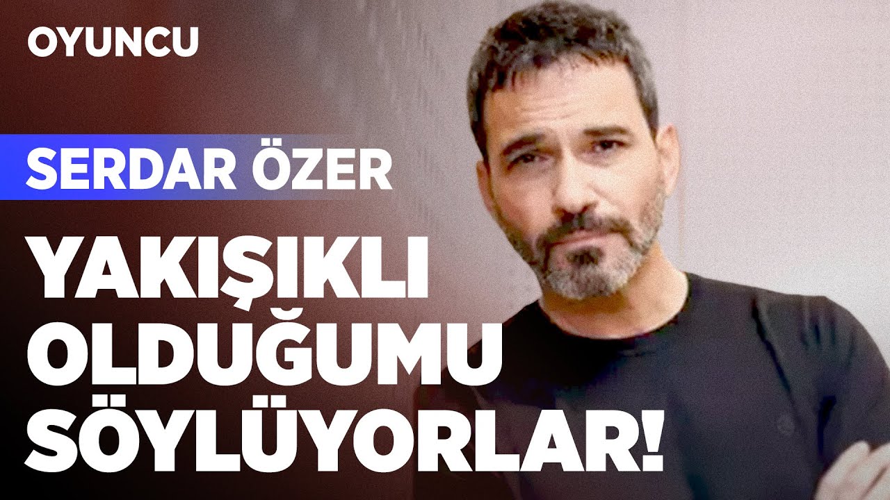 Serdar &Ouml;zer: 