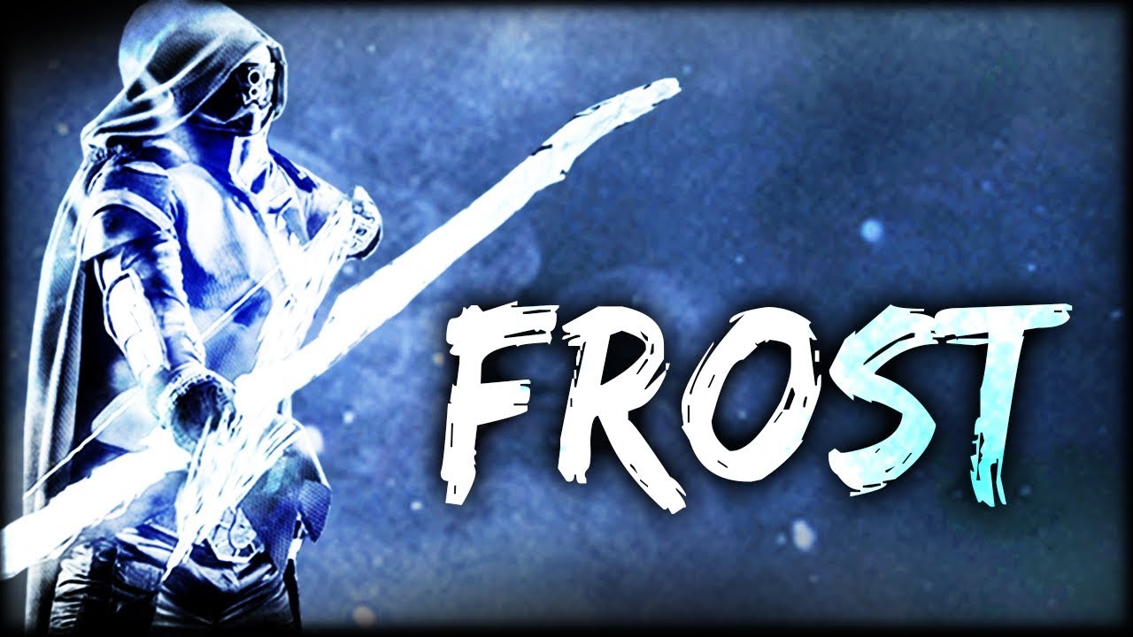 Frost - A Destiny Montage by Geekermon