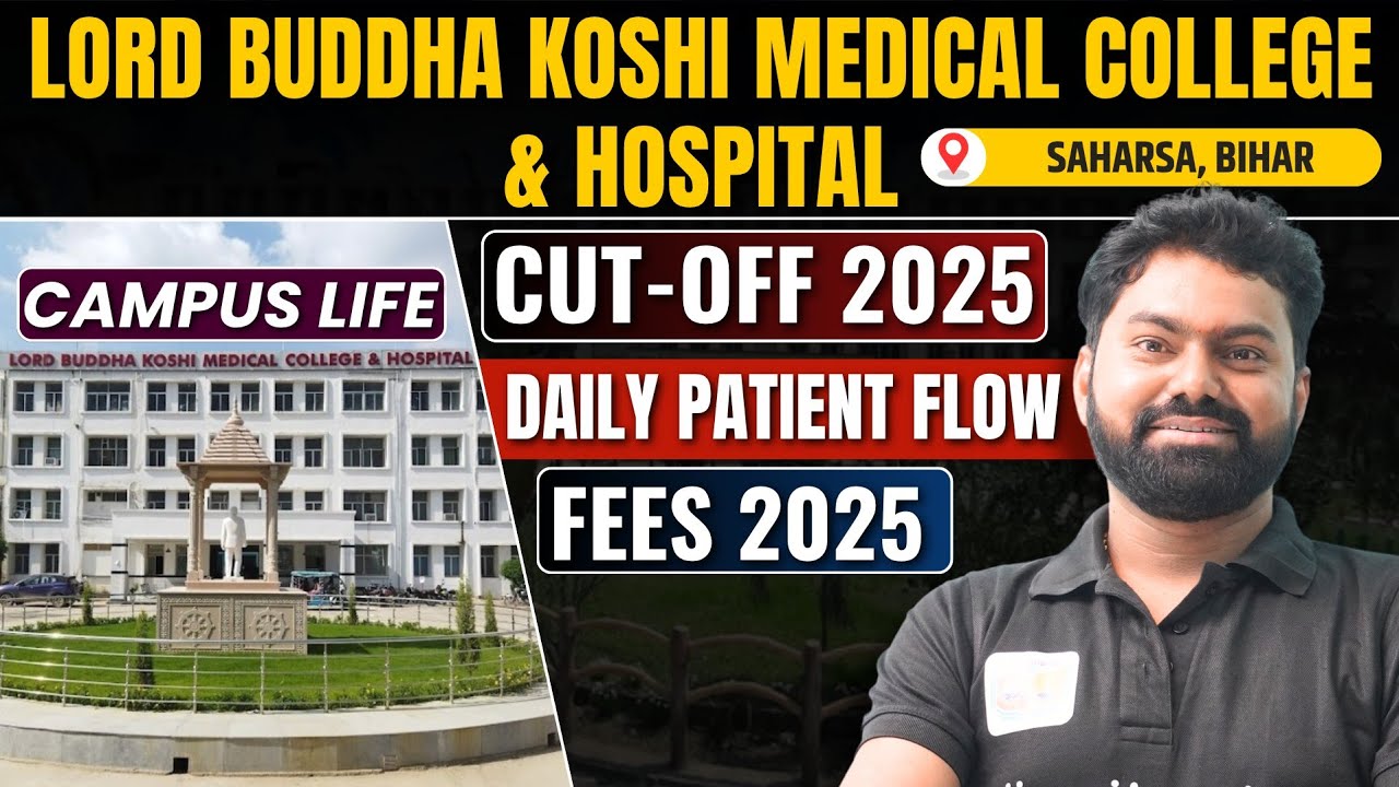 Lord Buddha Koshi Medical College Full Review 2025 🔍 | Fees, Cutoff, Patient Flow, Hostel & Reality