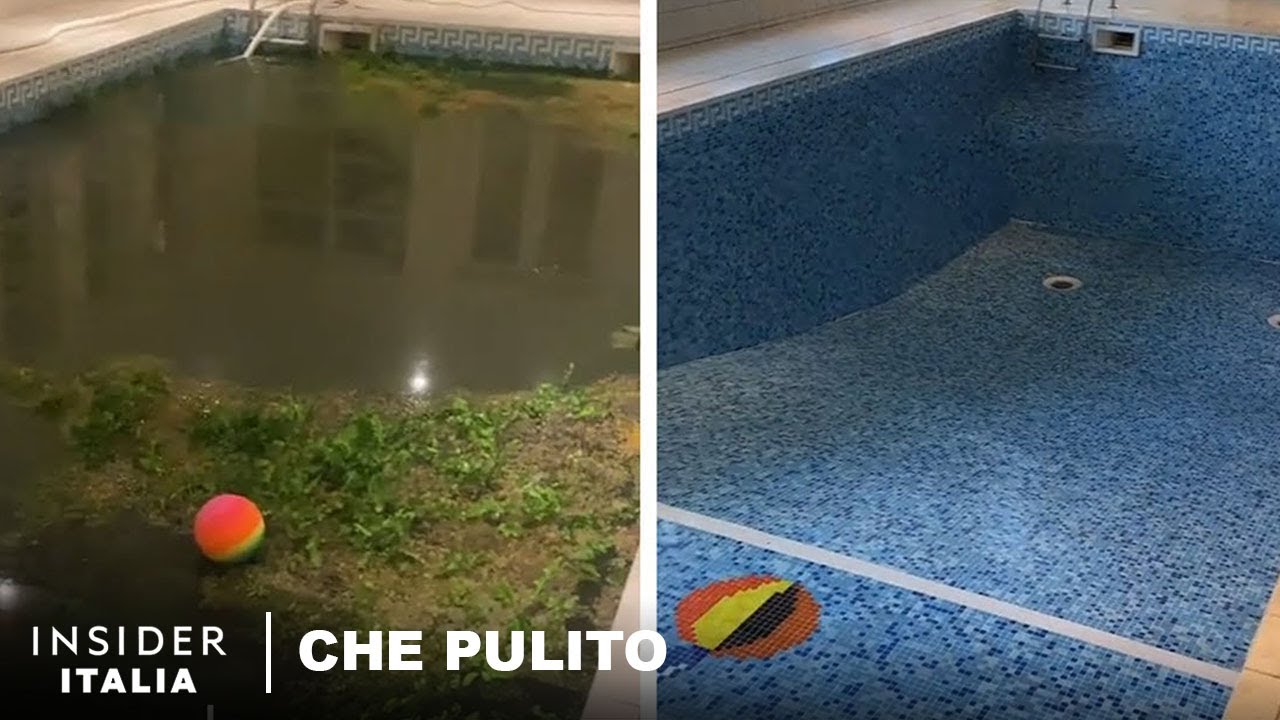 Come Viene Pulita A Fondo Una Piscina Abbandonata | Che Pulito | Insider