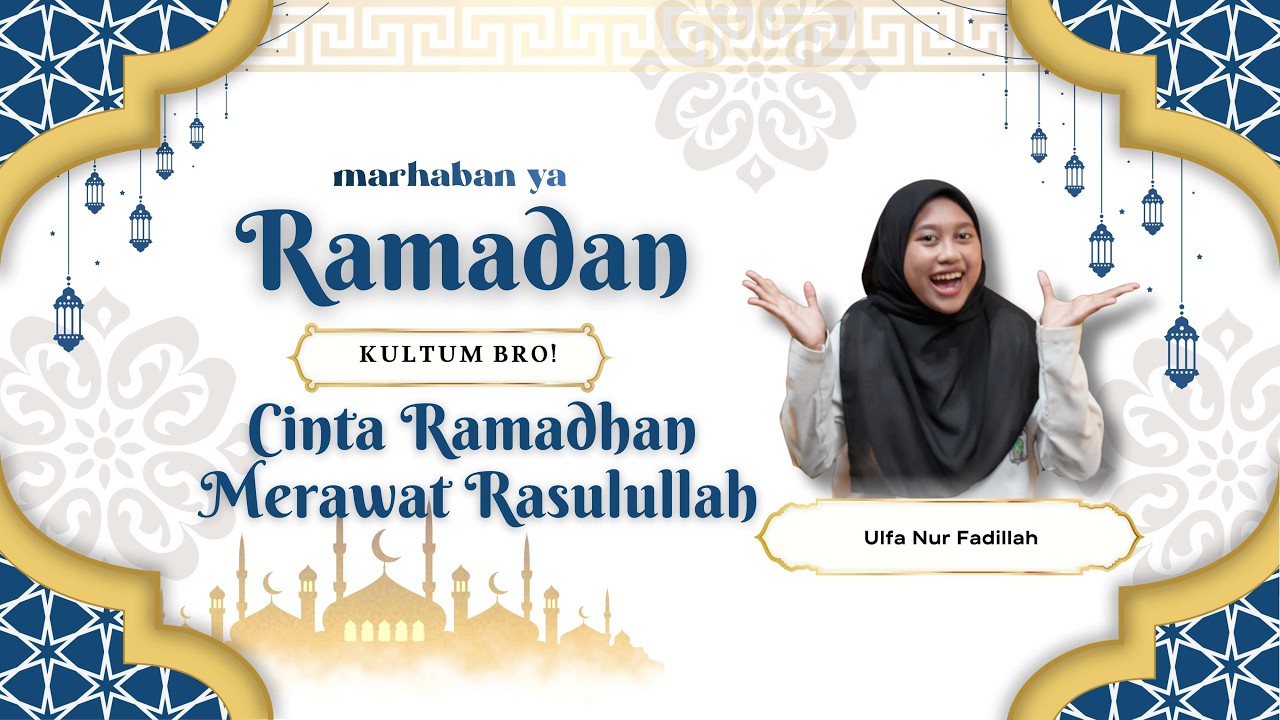 CINTA RAMADAN MERAWAT RASULULLAH