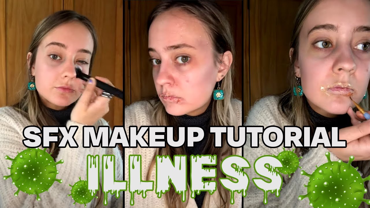 SFX Illness and Disease Makeup Tutorial!