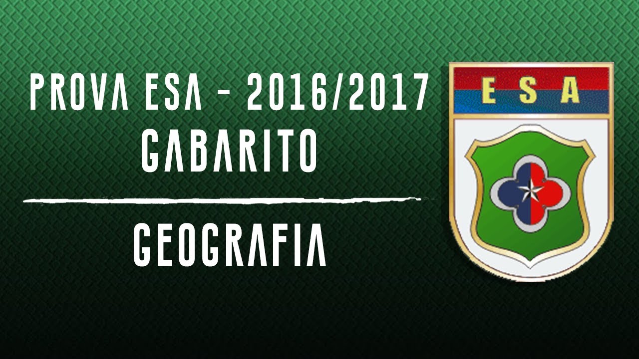 ESA 2017/2018 - GABARITO EXTRAOFICIAL DE GEOGRAFIA | INTERAÇÃO PREPARATÓRIO