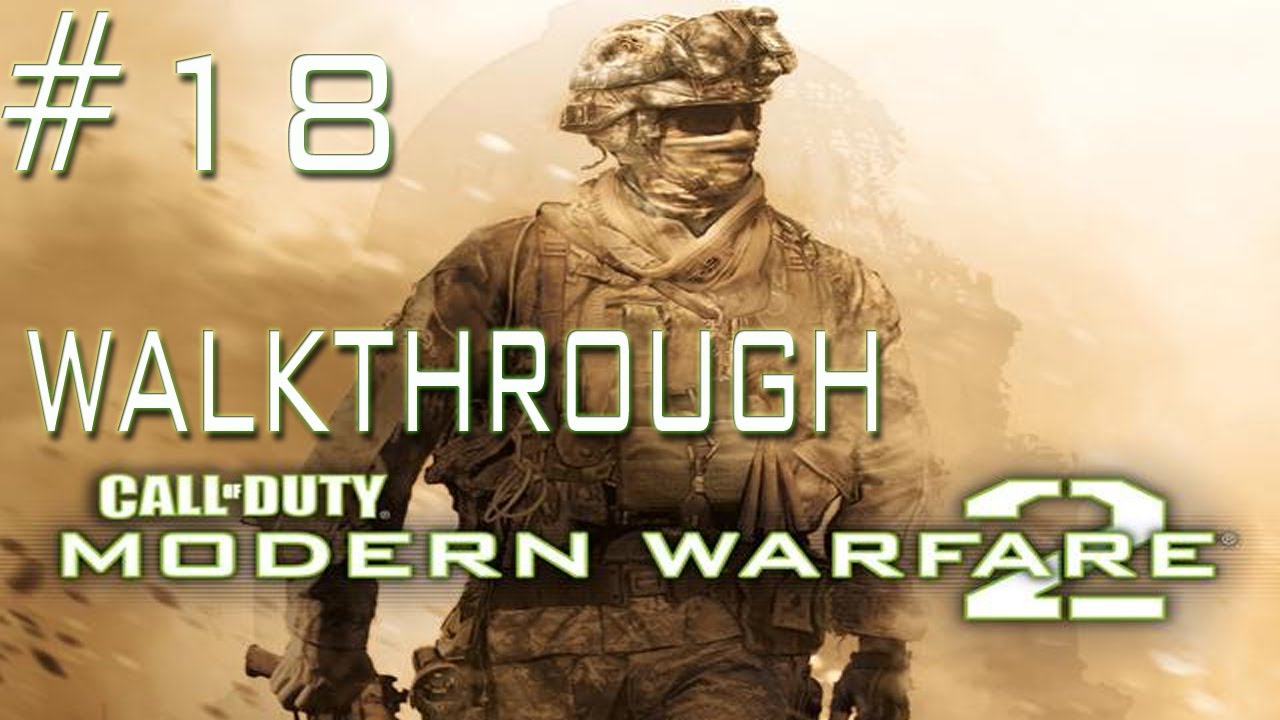 Call of Duty: Modern Warfare 2 - Walkthrough - Mission 18 Endgame [THE ENDING] (PC/PS3/Xbox 360)