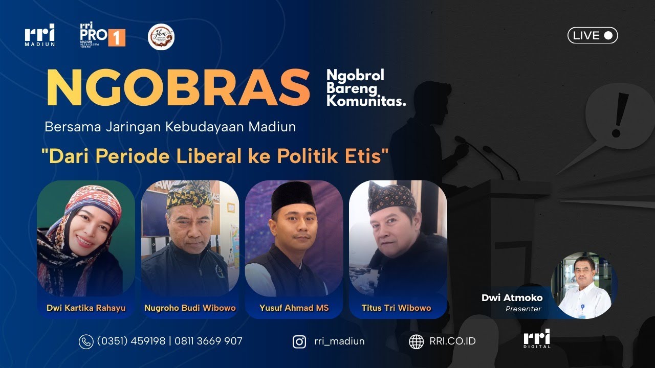 NGOBRAS || NGOBROL BERSAMA KOMUNITAS - DARI PERIODE LIBERAL KE POLITIK ETIS