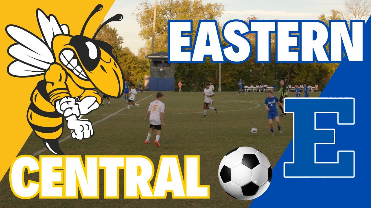 Central vs Eastern - HS Soccer 2024 [GAME]