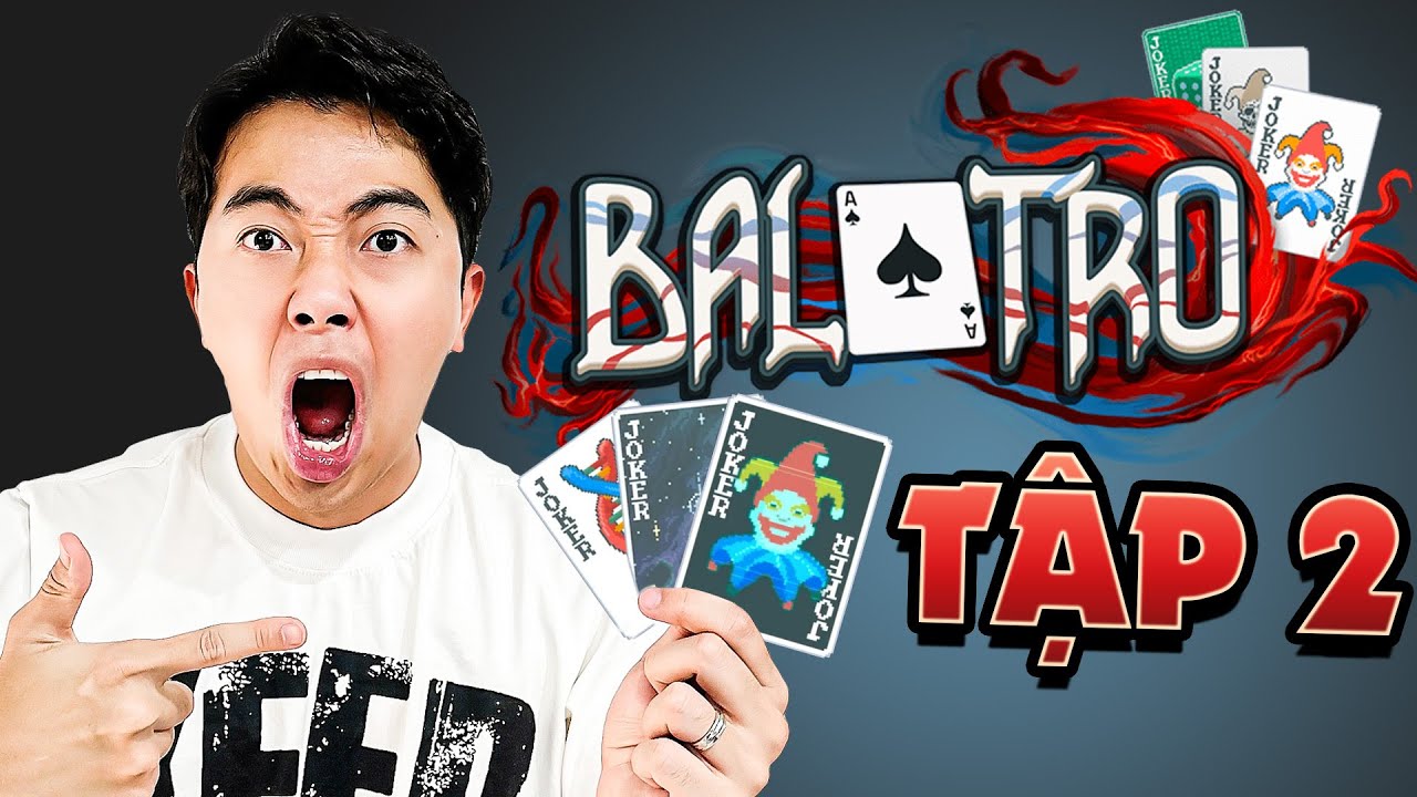 CrisDevilGamer liệu có thắng được Balatro tập 2