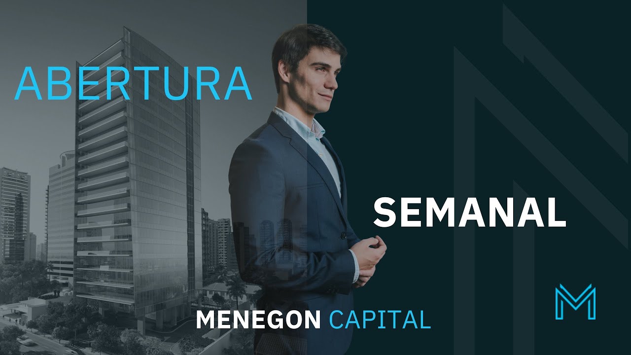 Abertura Semanal Menegon Capital 01/12/2025