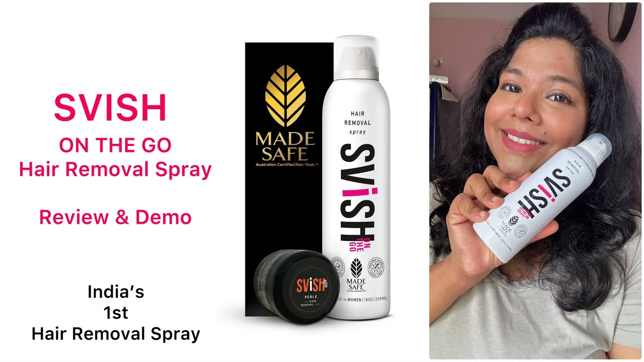 SVISH On The Go Hair Removal Spray | India’s 1st Hair Removal Spray