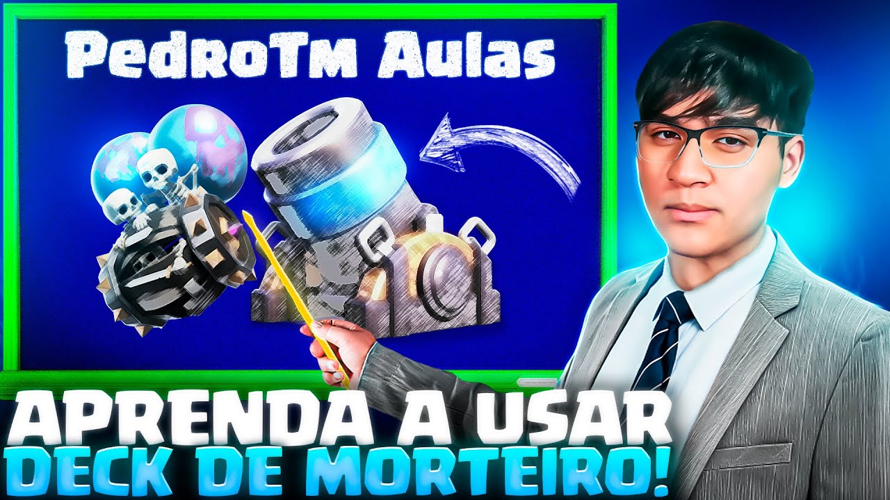 APRENDA como jogar de MORTEIRO como um PROFISSIONAL no CLASH ROYALE!!!