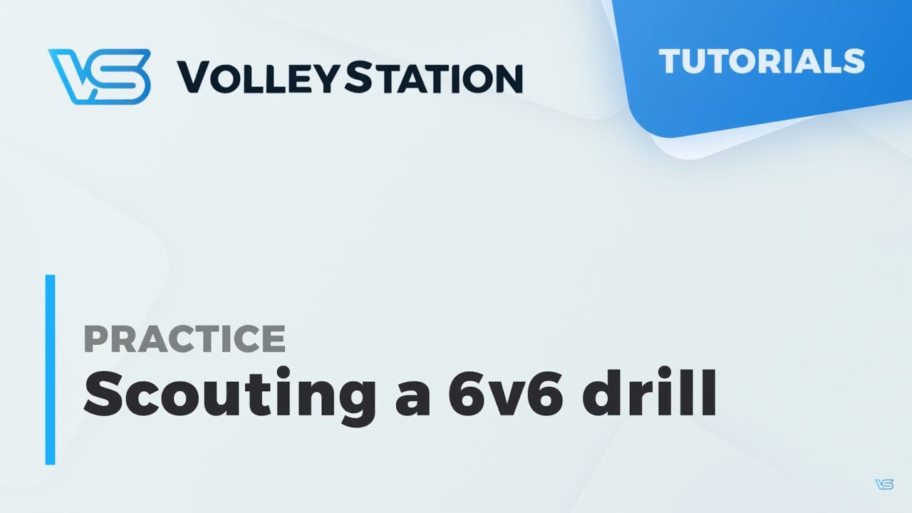 VolleyStation - Tutorial Series - Ep.4 Practice - 3. Scouting a 6v6 drill