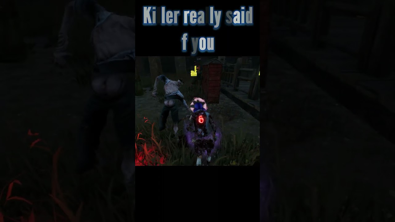 The killer cussed me out! 