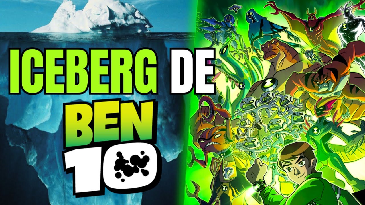 Iceberg de Ben 10