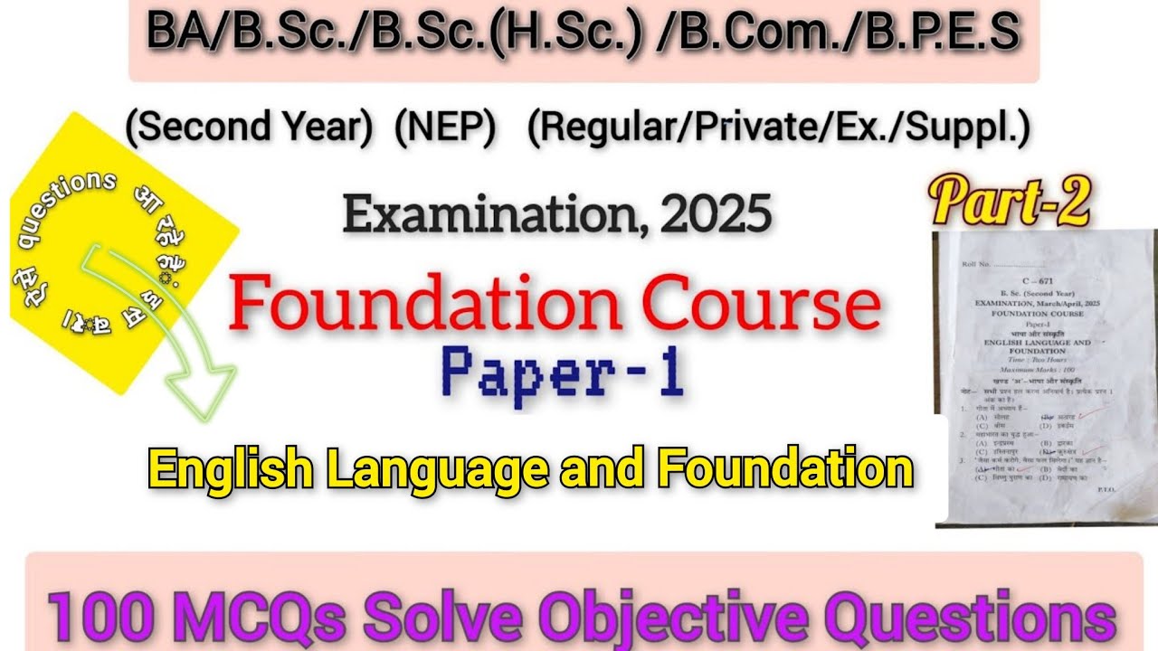 English Language and Foundation Paper-2025 ।। BA Second Year।। BA/Bsc/BBA/BCA