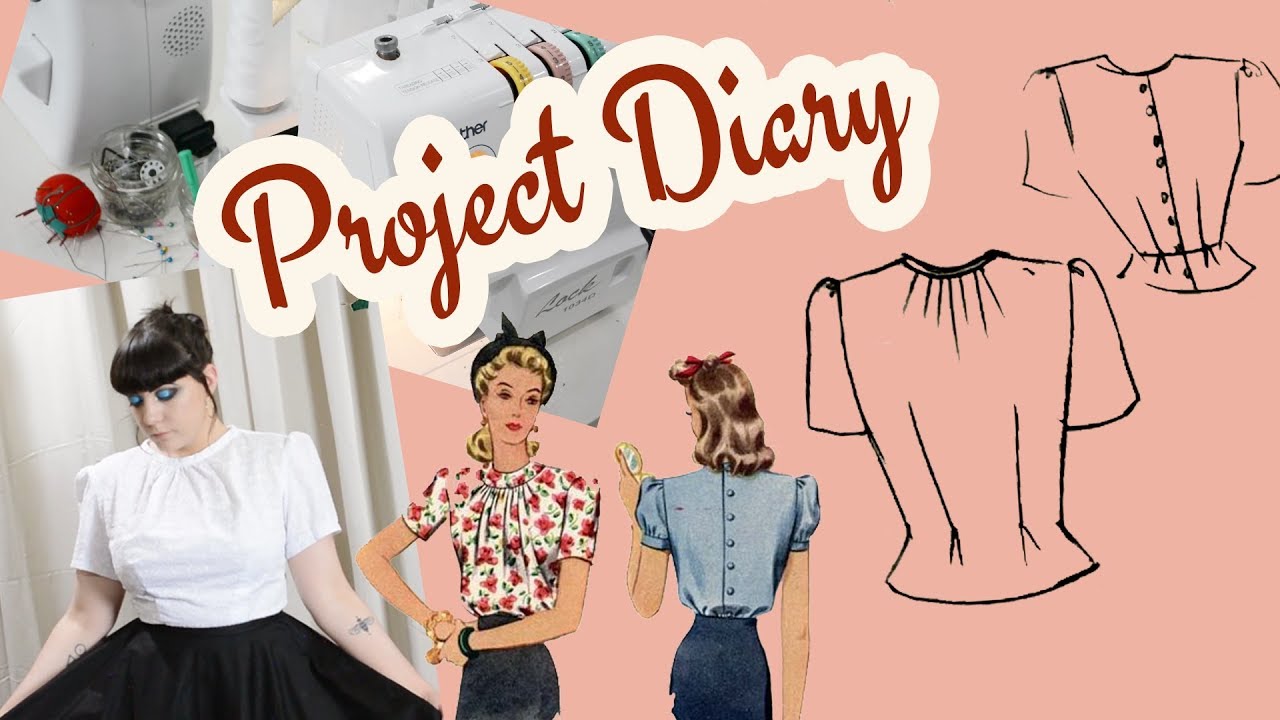Making a 1940's Style Eyelet Button Back Blouse - Summer Sewing 2019