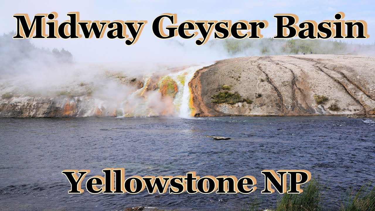 Midway Geyser Basin in Yellowstone National Park