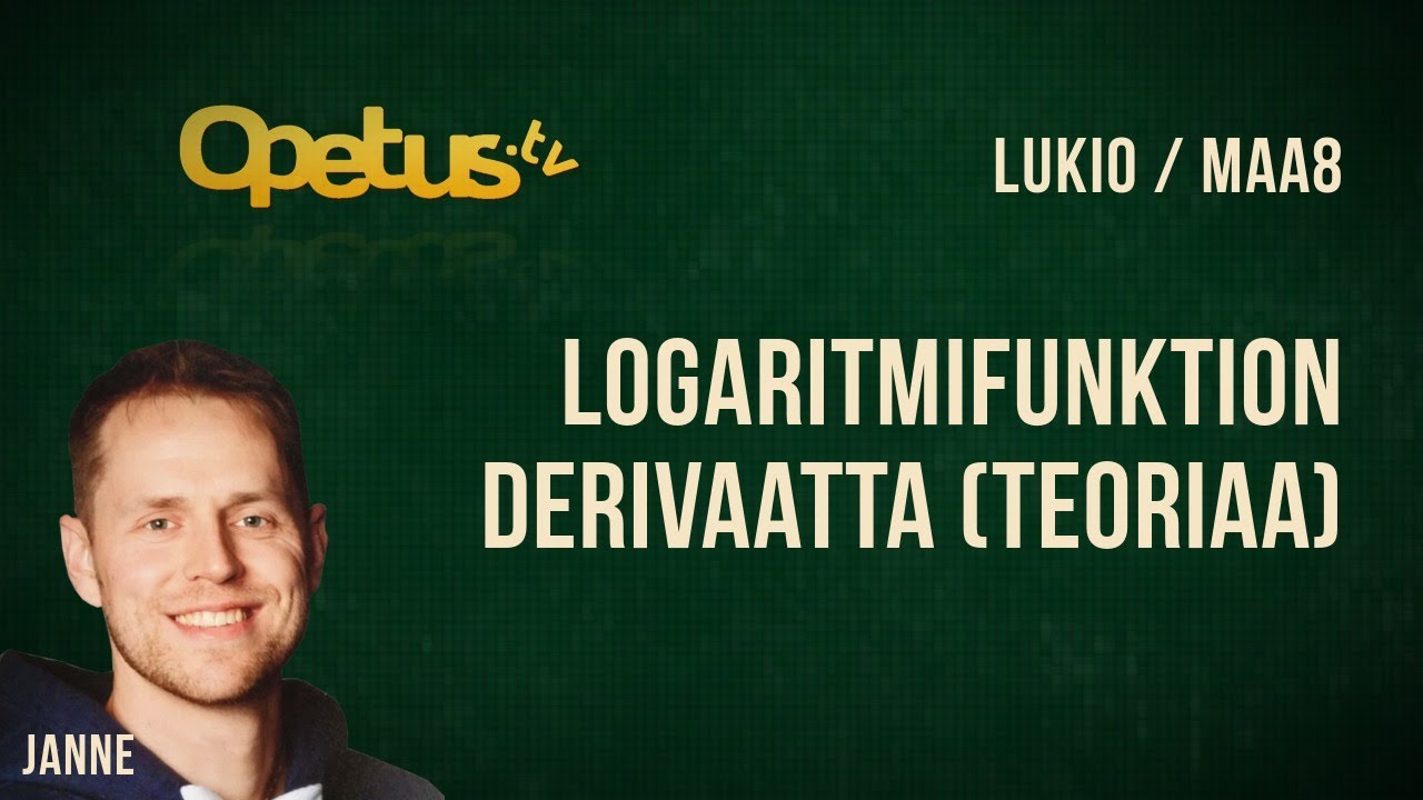 Logaritmifunktion derivaatta (teoriaa)