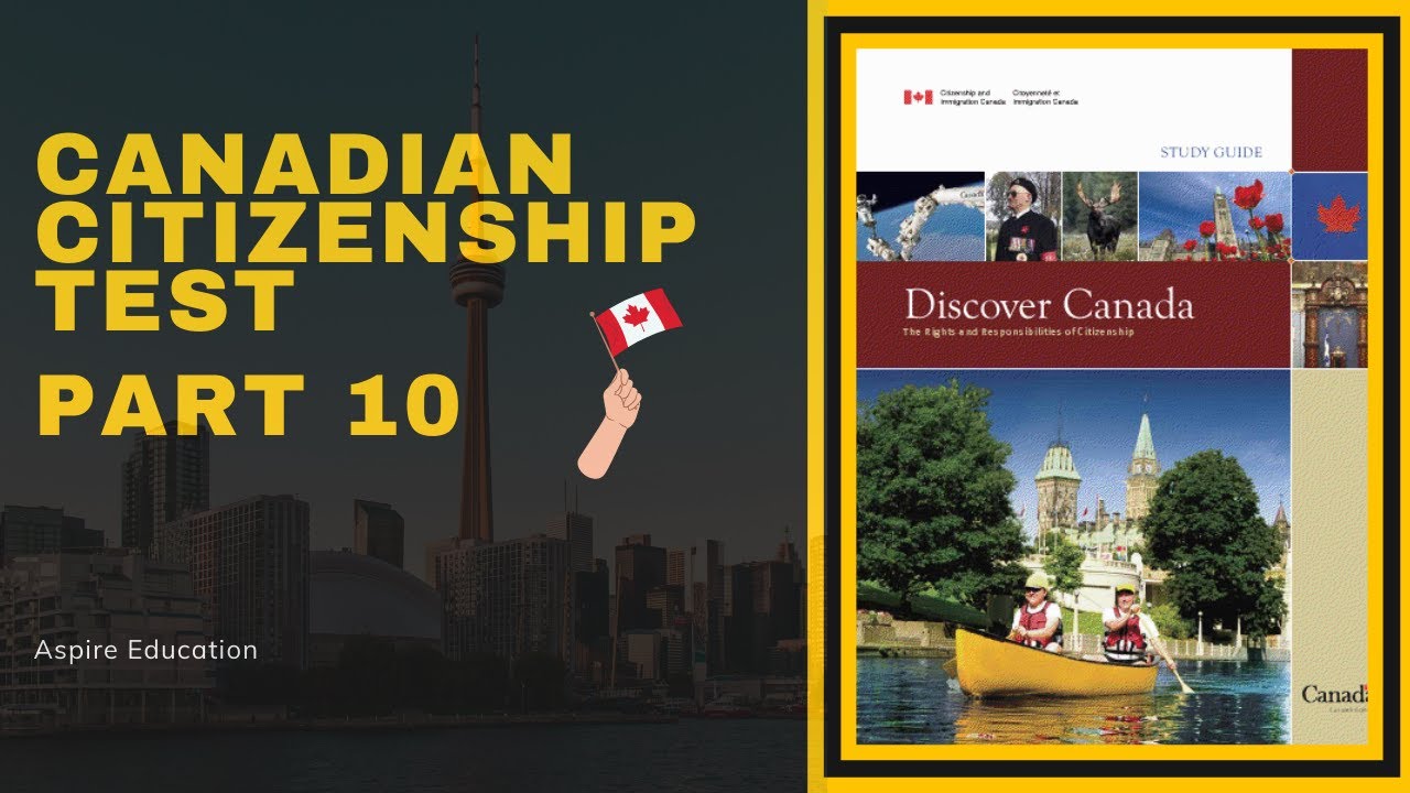 Canadian Citizenship Practice Test 2023| Aspire Education | Part 10