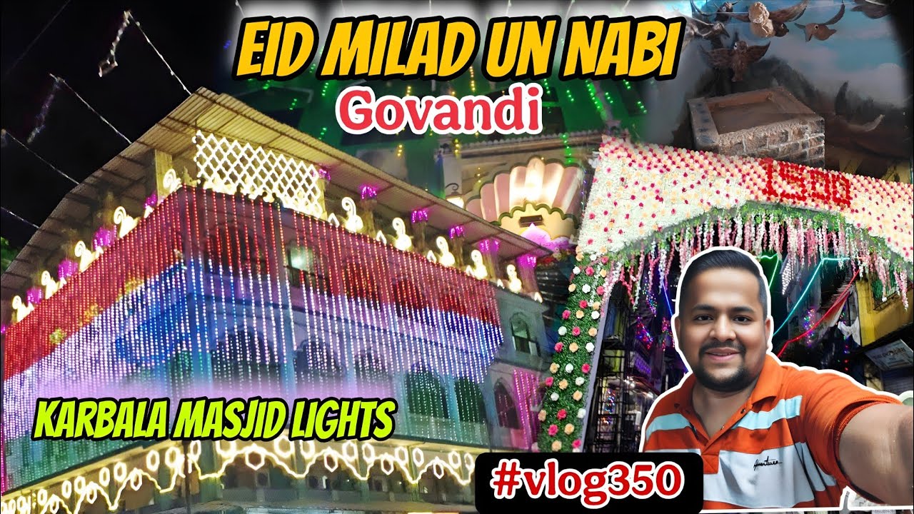 Eid Milad un Nabi | Govandi Shivaji Nagar Karbala Masjid Decoration & Setup |jashne Eid Milad