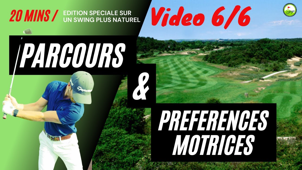 6/6 : ENTRAINEMENT PARCOURS & PREFERENCES MOTRICES