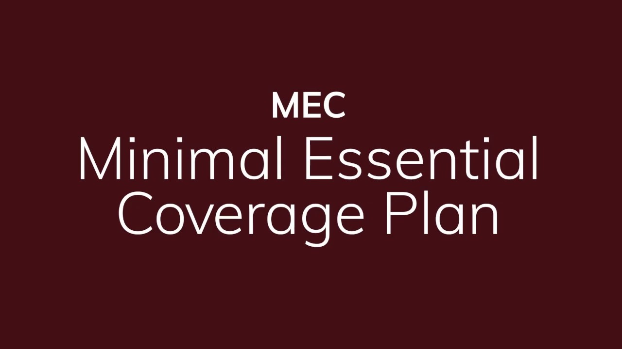 Minimum Essential Coverage Health Plan