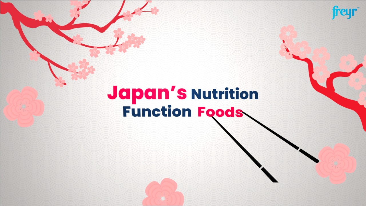 Japan&rsquo;s Nutrition Function Foods