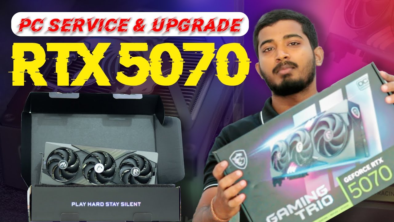 MSI RTX 5070 Gaming Trio OC Upgrade 🔥 Full PC Service Video | 281,000 ஆ? 💻 | Mr.Cherry