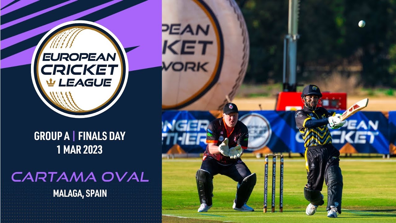 🔴European Cricket League 2023 | Group A, Finals Day | Cartama Oval, Malaga, Spain | T10 Live Cricket