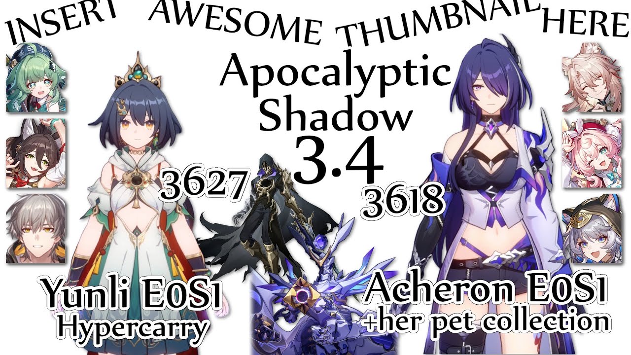 Yunli E0S1, Acheron's Pet Collection vs Apocalyptic Shadow 3.4 [HSR]