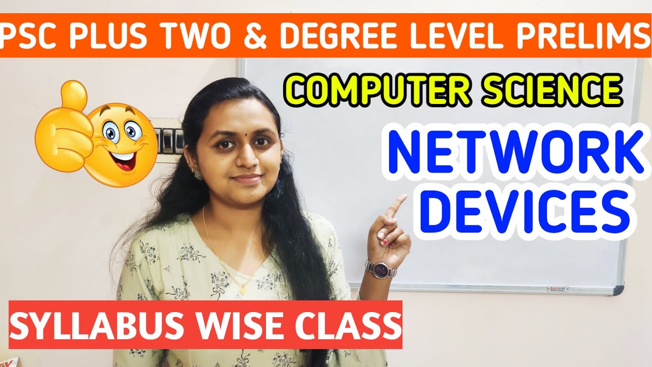 PSC PRELIMS - NETWORK DEVICES | PLUS TWO & DEGREE LEVEL PRELIMS SYLLABUS CLASS | TIPS N TRICKS