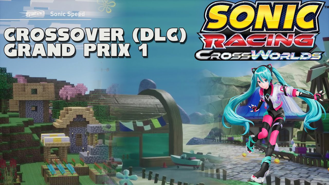 Sonic Racing CrossWorlds - Crossover (DLC) Grand Prix 1