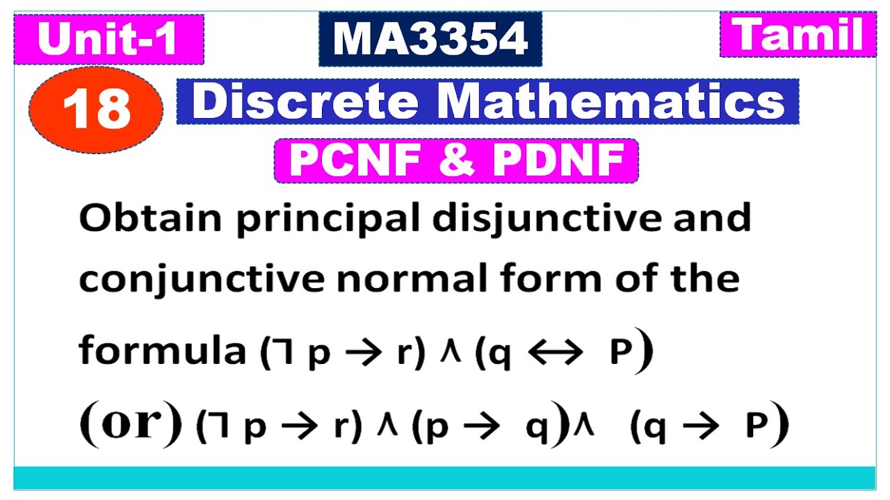 Discrete Mathematics | MA3354 | Unit 1| Logic & Proofs  | PCNF & PDNF | PCNF & PDNF Problem in Tamil