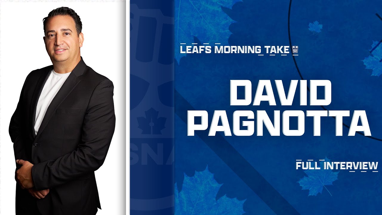 David Pagnotta on Olympic Trade Freeze, McMann, Rielly, & Treliving's Future