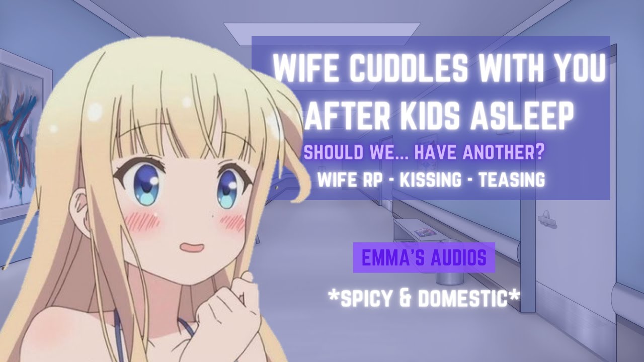 [F4M] Cuddling with your WIFE after kids fall asleep [binaural][wholesome] [domestic bliss]
