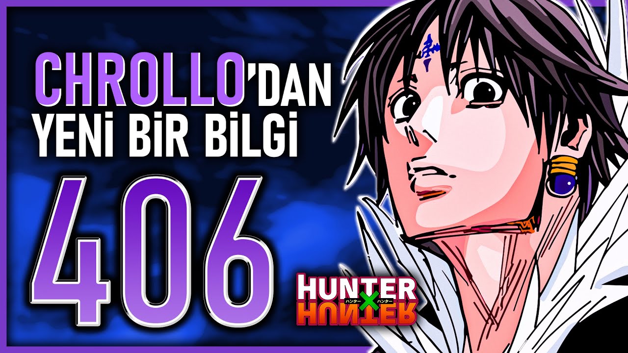 406.B&Ouml;L&Uuml;M İNCELEME | HUNTER X HUNTER