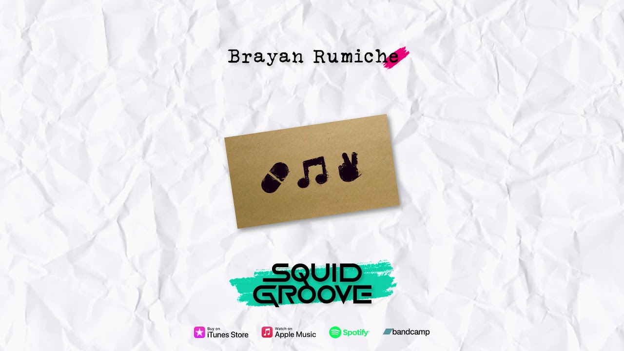Brayan Rumiche - Squid Groove