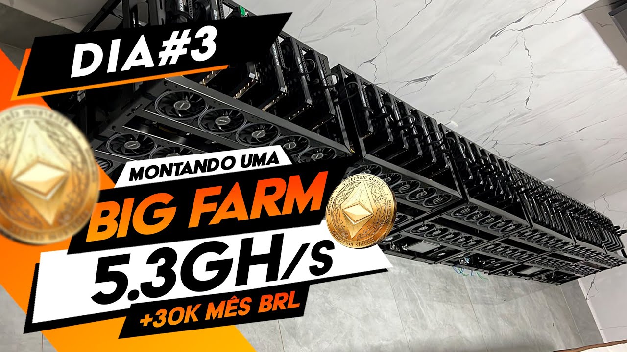 Dia#3 - Big Farm 5.3GHs Ethereum -  Sem Desbloqueio LHR