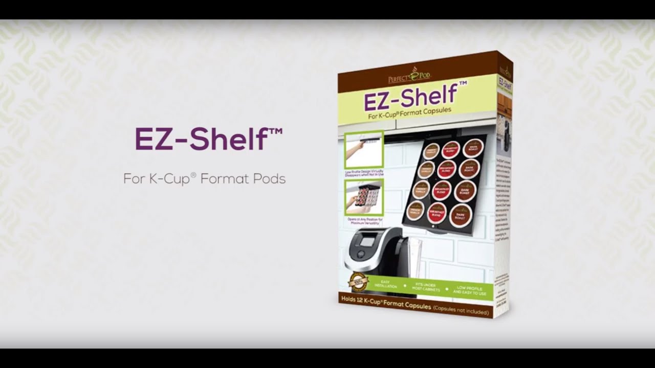 EZ-Shelf for K-Cups by Perfect Pod